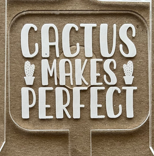 Cactus Makes Perfect, funny plant stake
