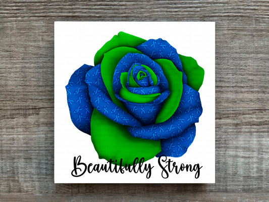 Green and Blue Awareness Rose Beautifully Strong Plaque
