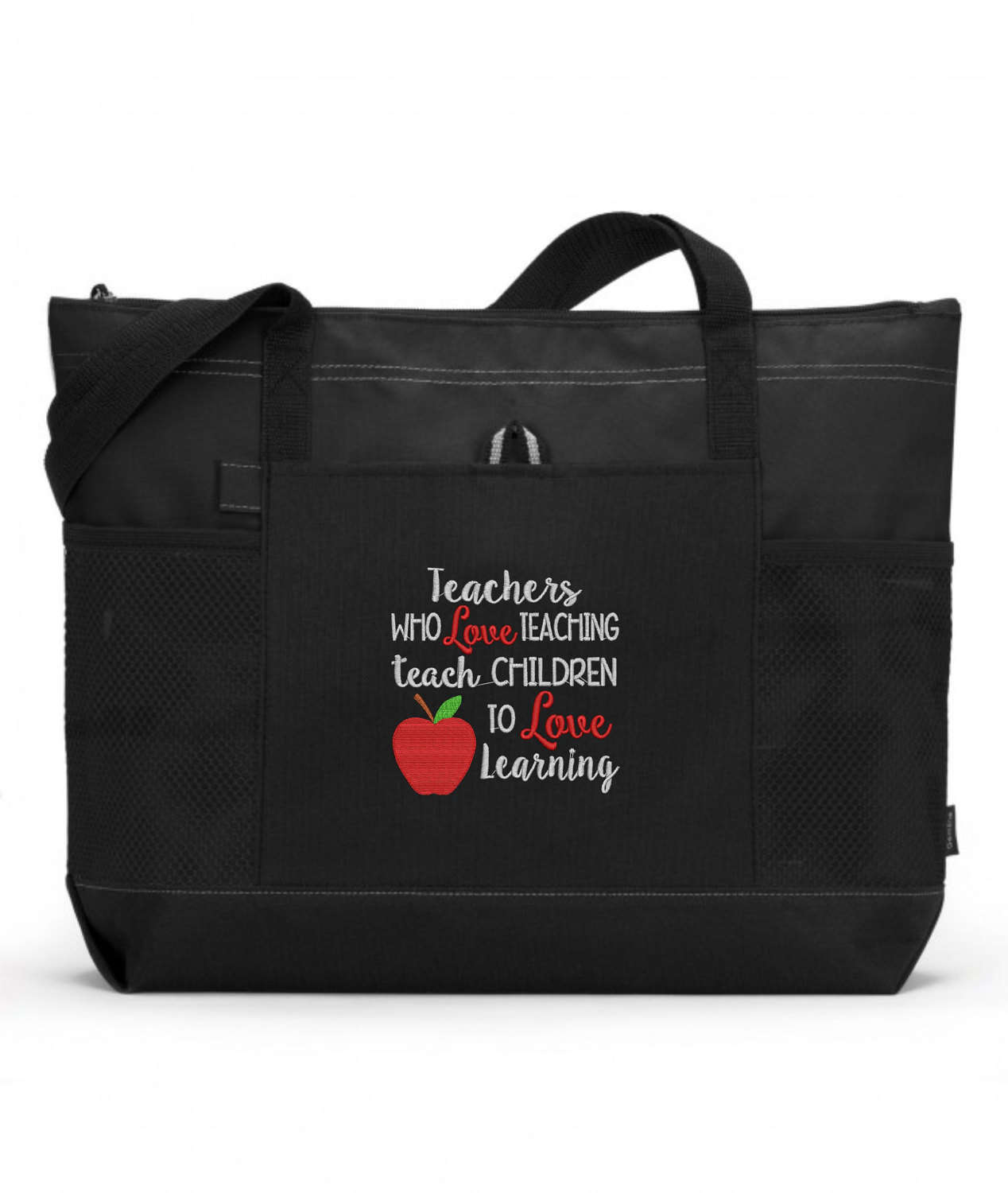 Teachers Who Love Teaching Teach Children To Love Learning Embroidered Teacher Tote Bag