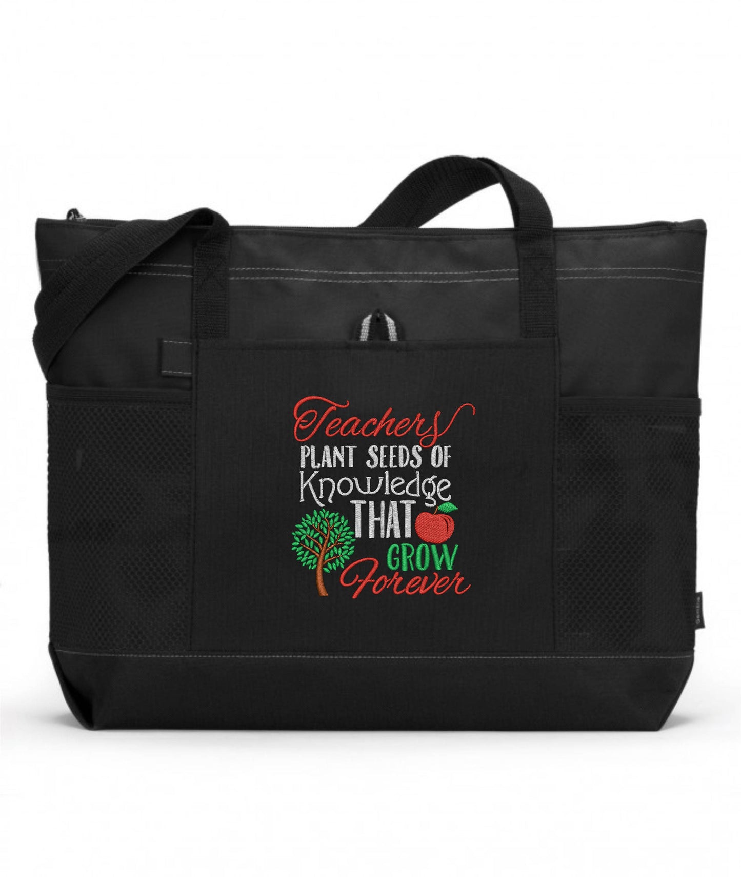 Teachers Plant Seeds Of Knowledge That Grow Forever Embroidered Teacher Tote Bag