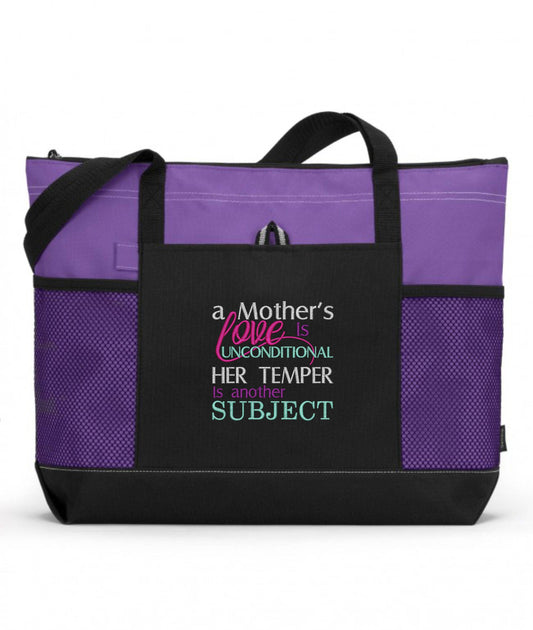 A Mother's Love Is Unconditional Her Temper Is Another Story Embroidered Tote Bag
