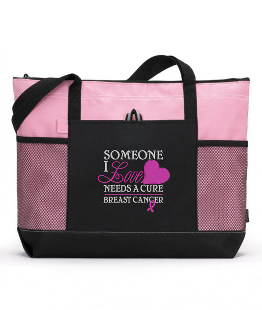 Someone I Love Needs A Cure Breast Cancer Embroidered Tote Bag