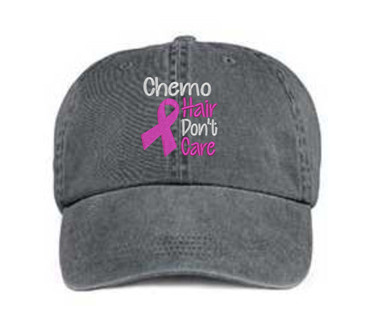 Chemo Hair Don't Care Embroidered Hat