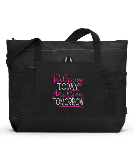 Relaxing Today Adulting Tomorrow Embroidered Tote Bag