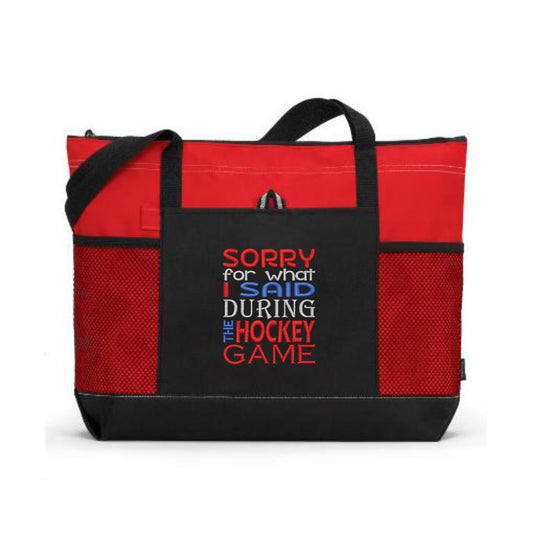 Sorry For What I Said During The Hockey Game Embroidered Hockey Tote Bag
