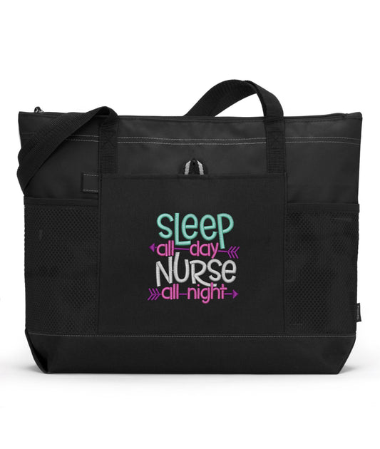 Sleep All Day Nurse All Night Embroidered Nurse Tote Bag