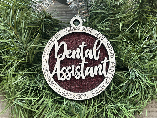 Dental Assistant Ornament/ Dental Assistant Gift/ Christmas Ornament/ Christmas Gift/ Occupational Ornament/ Career Gift