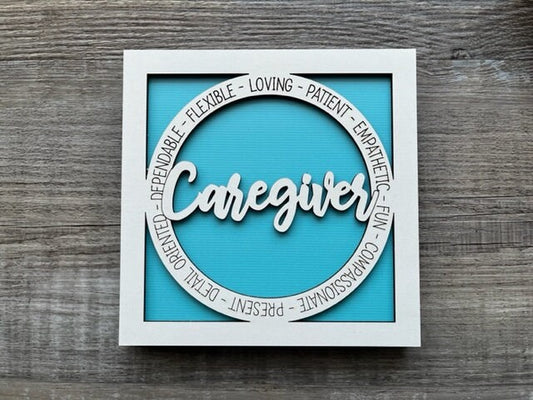 Caregiver Sign/ Caregiver Plaque/ Caregiver Gift/ Occupational Gift/ Gift for Caregiver/ Career Gift/ Caregiver Thank You Gift
