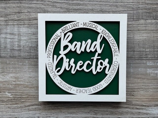 Band Director Sign/ Band Director Plaque/ Band Director Gift/ Occupational Gift/ Gift for Band Director/ Career Gift/ Band Gift