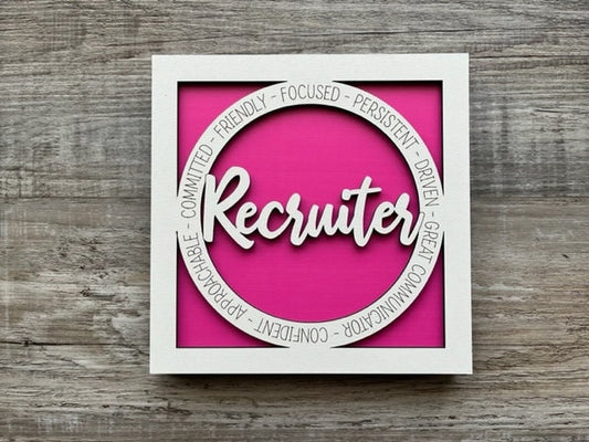 Recruiter Sign/ Recruiter Plaque/ Recruiter Gift/ Occupational Gift/ Gift for Recruiter/ Career Gift