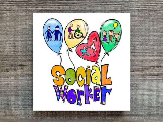Social Worker Plaque/ Social Worker Sign/ Social Worker Gift/ Gift for Social Worker/ Occupational Gift/ Career Gift/ Social Worker Balloons