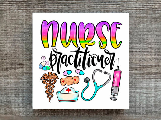 Nurse Practitioner Plaque/ Nurse Practitioner Sign/ Nurse Practitioner Gift/ Nurse Appreciation/ Occupational Gift/ Gift for Desk/Nurse Gift