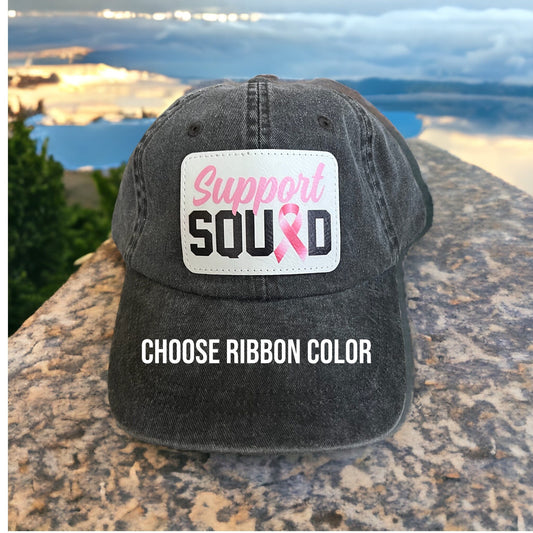Support Squad Hat/ ast Cancer Hat/ Cancer Hat/ Choose Awareness Ribbon/ Breast Cancer Awareness Hat/ Awareness Patch Hat