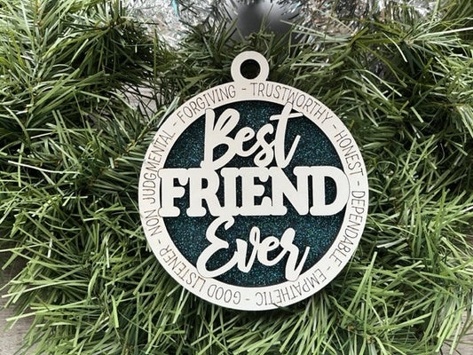Best Friend Ever Ornament/ Friend Ornament/ Friend Gift/ Best Friend Ornament/ Christmas Ornament/ Christmas Gift/ Best Friend Gift