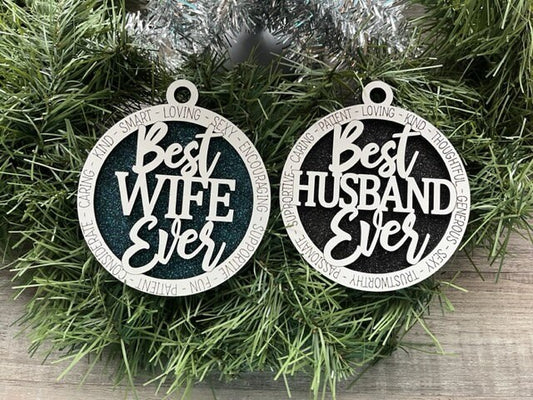 Best Wife Ever Ornament/ Best Husband Ever Ornament/ Wife Gift/ Husband Gift/ Christmas Ornament/ Christmas Gift/Family Gift/Family Ornament