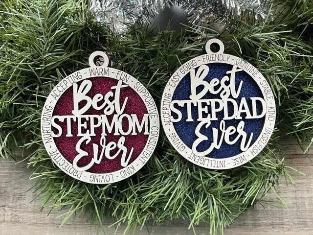 Best Stepmom Ever Ornament/ Best Stepdad Ever Ornament/ Stepmom Gift/ Stepdad Gift/ Christmas Ornament/ Christmas Gift/ Family Ornament