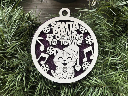 Santa Paws Is Coming To Town Ornament/ Funny Cat Ornament/ Funny Christmas Ornament/ Funny Ornament/ Humorous Ornament/ Glitter