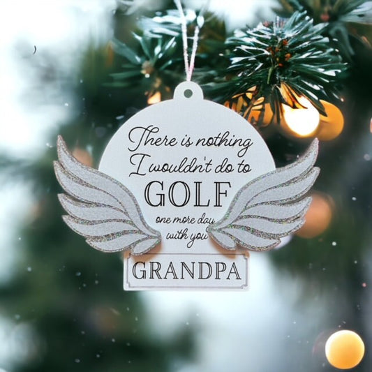 Personalized Memorial Ornament/ Memorial Ornament/ There Is Nothing I wouldn't Do To Golf One More Day With You/ Golf Memorial Ornament
