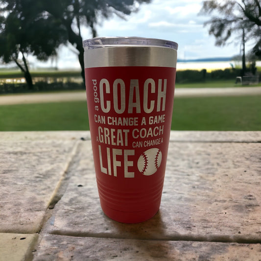 Baseball Coach Tumbler/ A Good Coach Can Change A Game/ Baseball Coach/ Engraved Both Sides/ Available Personalized/ Coach Tumbler/ 20 oz